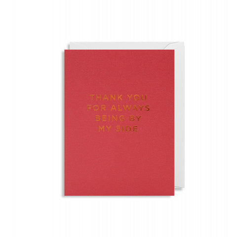 Minikarte Thank You For Always Being By My Side